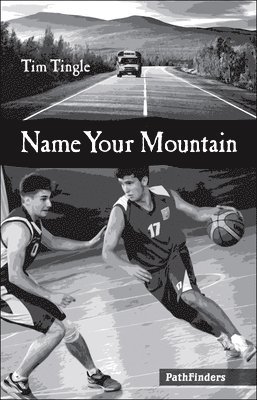 Tim Tingle - Name Your Mountain, Häftad