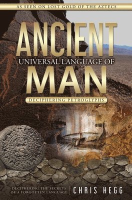 Chris Hegg - Ancient Universal Language of Man, Inbunden