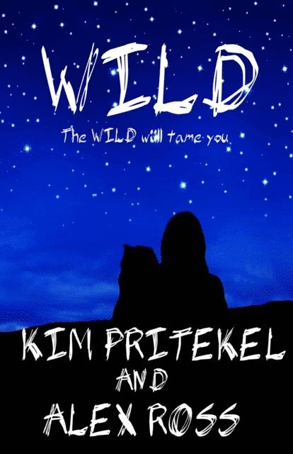 Kim Pritekel - Wild, E-bok