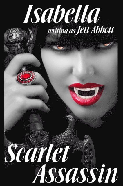 Isabella - Scarlet Assassin, E-bok