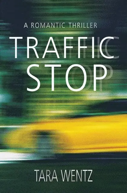 Tara Wentz - Traffic Stop, E-bok. Tillgänglighet: Lägg i varukorg