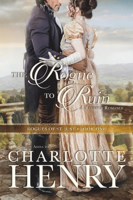 Charlotte Henry, Shelley Adina - Rogue to Ruin, E-bok