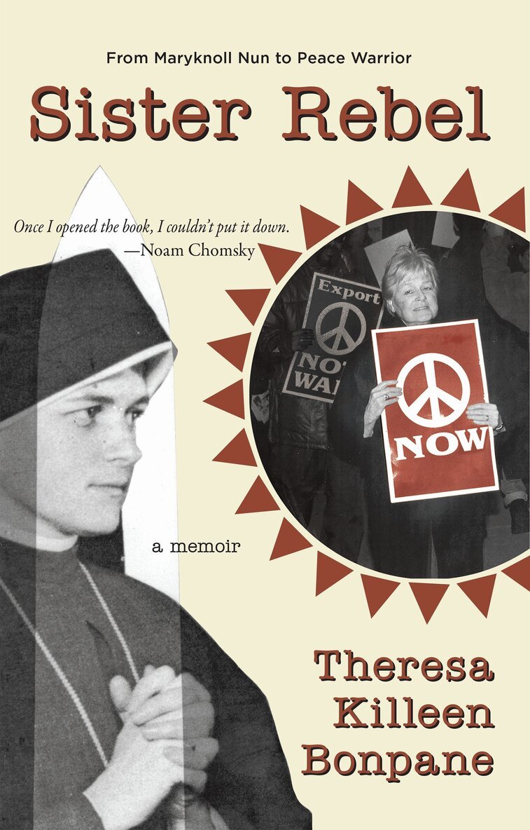 Theresa Bonpane - Sister Rebel, Häftad