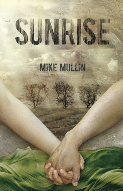 Mike Mullin - Sunrise, E-bok