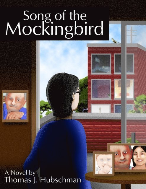 Thomas J. Hubschman - Song of the Mockingbird, E-bok