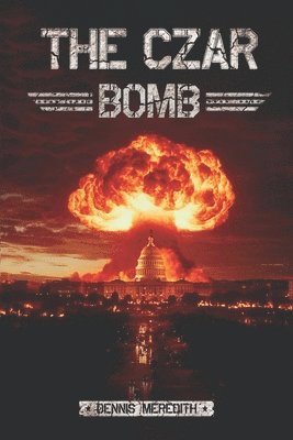 Dennis Meredith - Czar Bomb, Häftad