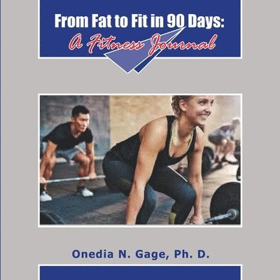 Onedia Nicole Gage - From Fat to Fit, Häftad. Tillgänglighet: Lägg i varukorg