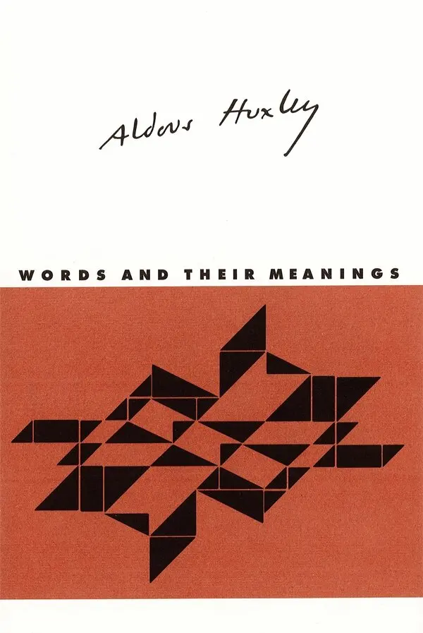 Aldous Huxley, Jon Budington - Words and Their Meanings, Inbunden. Tillgänglighet: Lägg i varukorg