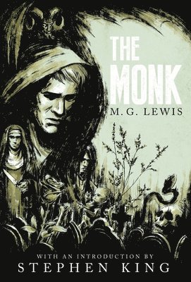M G Lewis, Matthew Lewis - Monk, Inbunden
