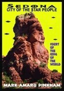Mark Amaru Pinkham - Sedona City of the Star People, Häftad