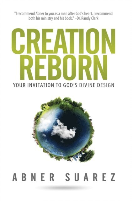 Abner Suarez - Creation Reborn, E-bok