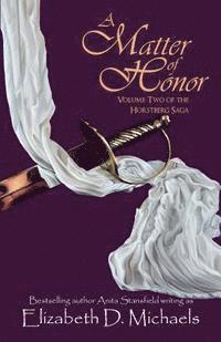 Elizabeth D. Michaels - A Matter of Honor, Häftad