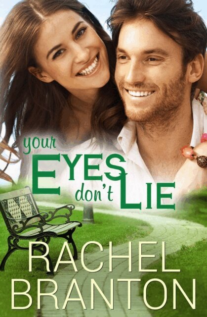 Rachel Branton - Your Eyes Don't Lie, E-bok