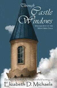 Elizabeth D. Michaels - Through Castle Windows, Häftad