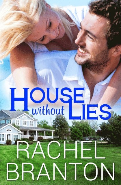 Rachel Branton - House Without Lies, E-bok