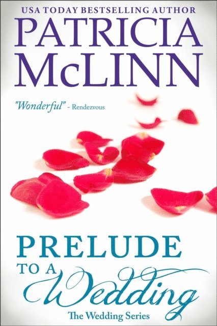 Patricia McLinn - Prelude to a Wedding (The Wedding Series Book 1), E-bok. Tillgänglighet: Lägg i varukorg