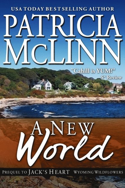 Patricia McLinn - New World (Wyoming Wildflowers, Book 5), E-bok. Tillgänglighet: Lägg i varukorg