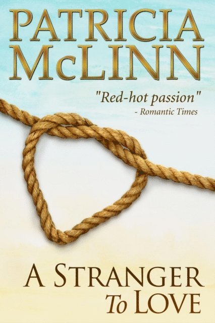 Patricia McLinn - Stranger to Love (Bardville, Wyoming, Book 2), E-bok. Tillgänglighet: Lägg i varukorg