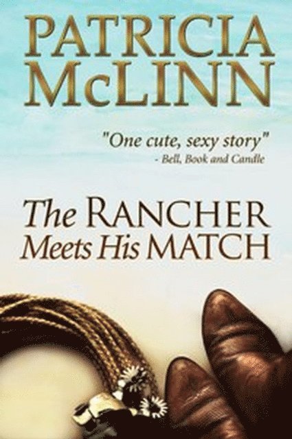 Patricia McLinn - Rancher Meets His Match (Bardville, Wyoming, Book 3), E-bok. Tillgänglighet: Lägg i varukorg