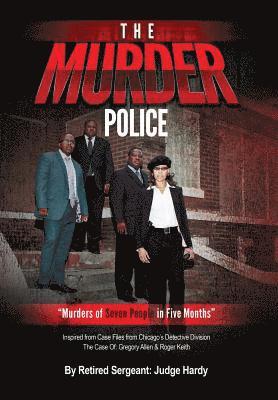 Judge Hardy - The Murder Police: "Murders of Seven People in Five Months", Inbunden
