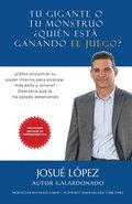 Tu Gigante o tu Monstruo: �Qui�n est� Ganando el Juego?