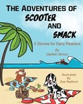 Adventures of Scooter and Smack