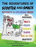 Adventures of Scooter and Smack Coloring and Activity Book