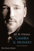 Sii Te Stesso, Cambia Il Mondo - Being You, Changing the World Italian