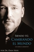 Siendo Tu, Cambiando El Mundo - Being You, Changing the World Spanish