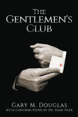 Gary M Douglas - Gentlemen's Club, Häftad