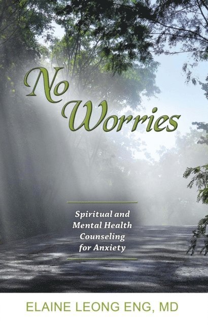 Elaine Leong Eng - No Worries, E-bok