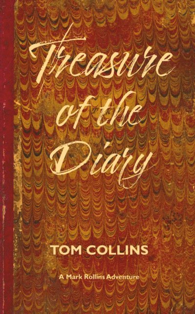 Tom Collins - Treasure of the Diary, E-bok