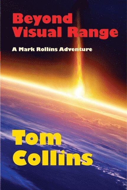 Tom Collins - Beyond Visual Range, E-bok