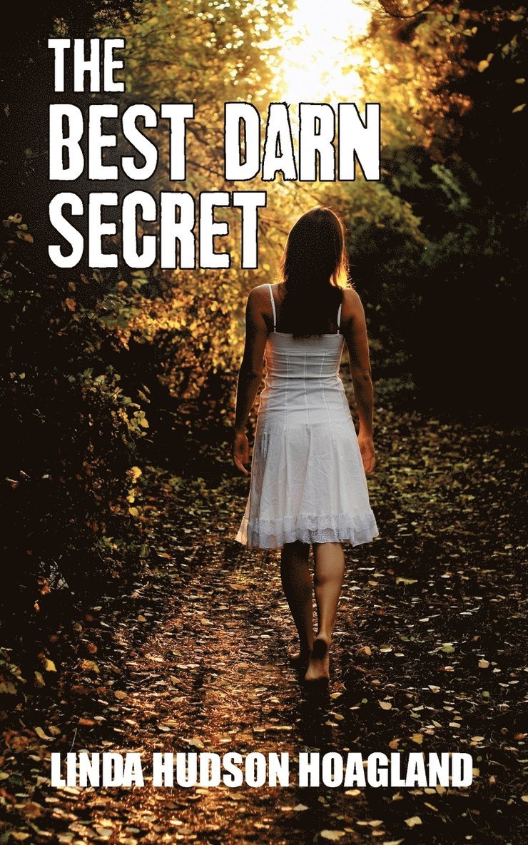 Linda Hudson Hoagland - Best Darn Secret, Häftad