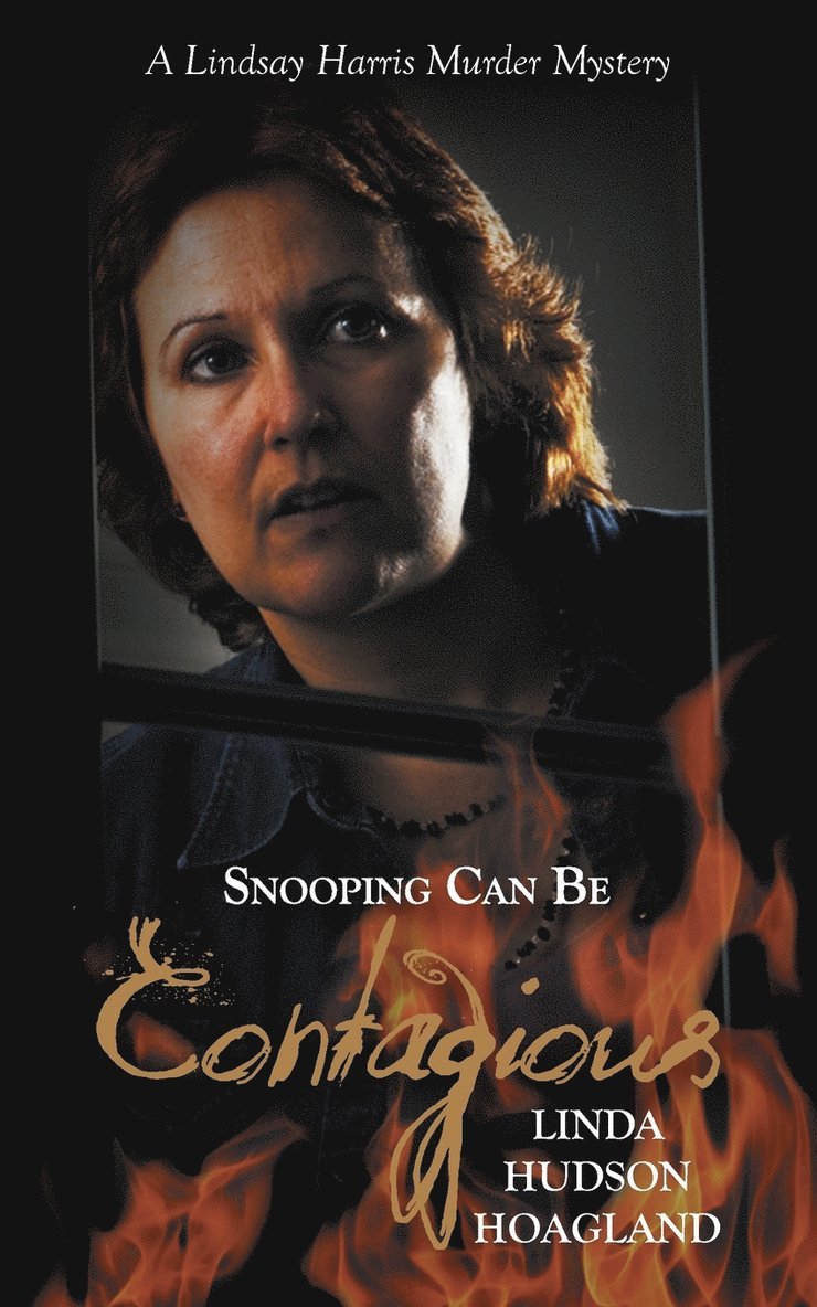 Linda Hudson Hoagland - Snooping Can Be Contagious, Häftad