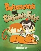 Claudia Ware - Butterscotch and Chocolate Fudge, Häftad. Tillgänglighet: Lägg i varukorg