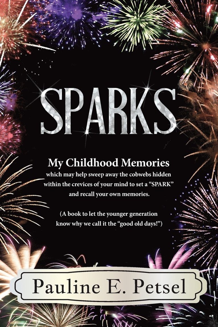 Pauline E Petsel - Sparks, Häftad
