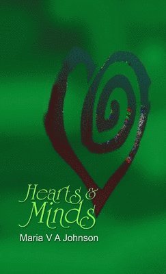 Maria V a Johnson - Hearts and Minds, Häftad