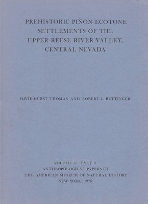 David Hurst Thomas, Robert L. Bettinger - Prehistoric Pinon Ecotone Settlements of the Upper Reese River Valley, Central Nevada, Häftad. Tillgänglighet: Tillfälligt slut