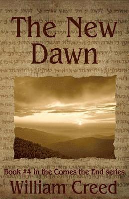 William Creed - The New Dawn, Häftad