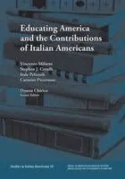 Educating America and the Contributions of Italian Americans