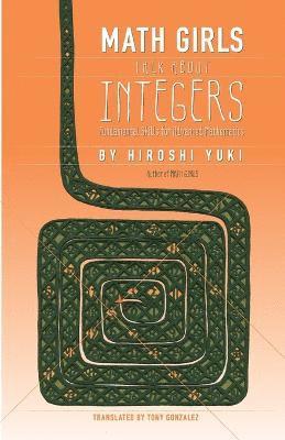 Hiroshi Yuki, Joseph Reeder - Math Girls Talk about Integers, Häftad. Tillgänglighet: Lägg i varukorg