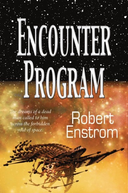 Robert Enstrom - Encounter Program, E-bok