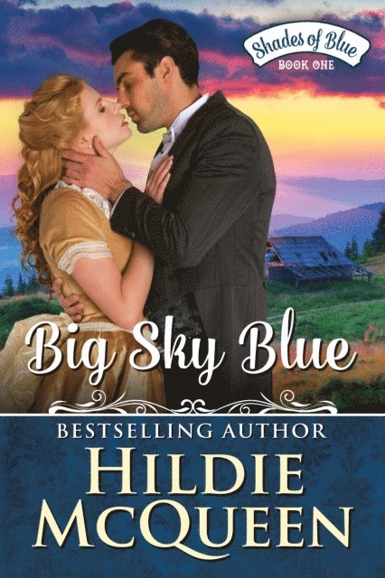 Hildie McQueen - Big Sky Blue, E-bok