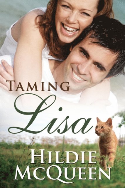 Hildie McQueen - Taming Lisa, E-bok