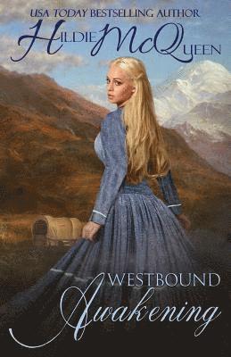 Hildie McQueen - Westbound Awakening, Häftad