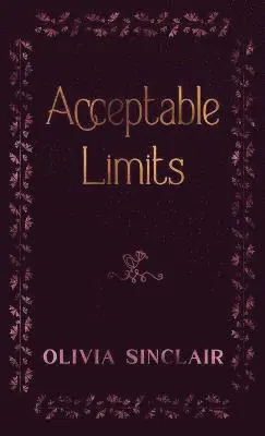 Olivia Sinclair - Acceptable Limits, Inbunden. Tillgänglighet: Lägg i varukorg