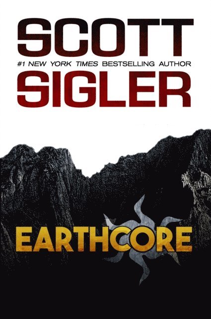 Scott Sigler - Earthcore, E-bok