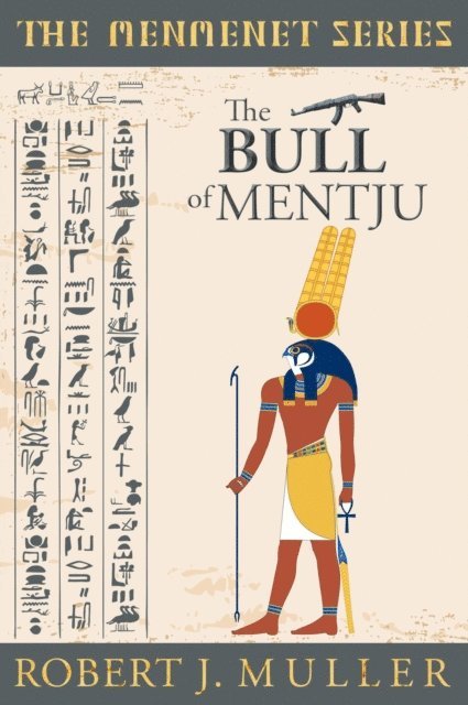 Robert J. Muller - Bull of Mentju, E-bok