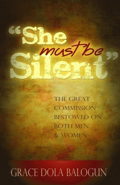 Grace   Dola Balogun - &quote;She Must Be Silent&quote;, E-bok